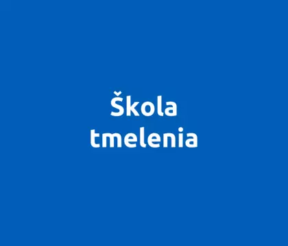 Škola tmelenia